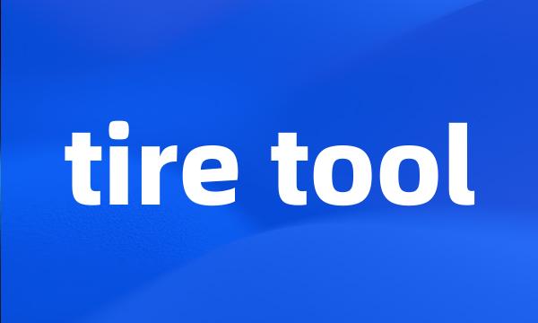 tire tool