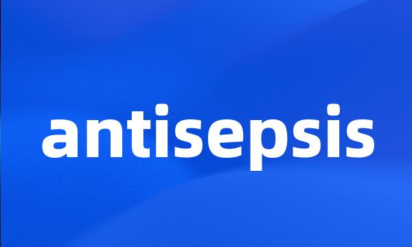 antisepsis