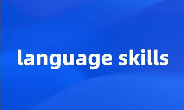 language skills