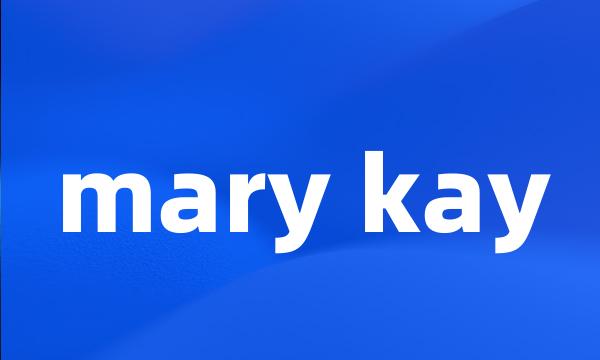 mary kay