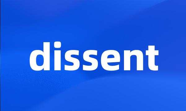 dissent