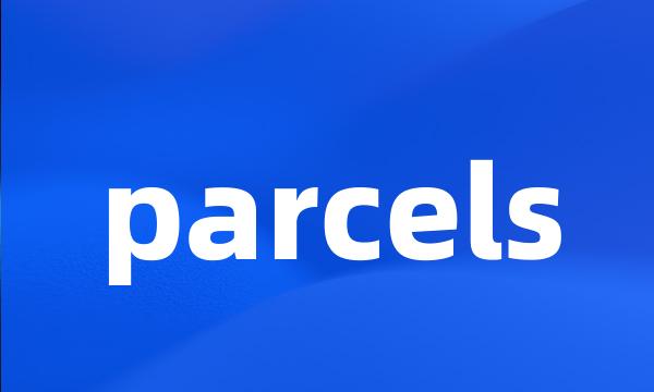 parcels