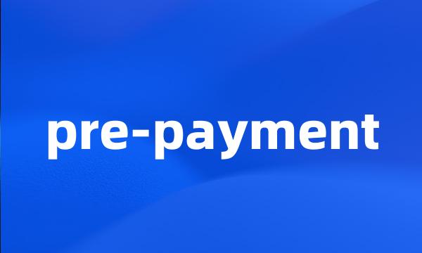 pre-payment