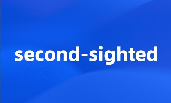 second-sighted