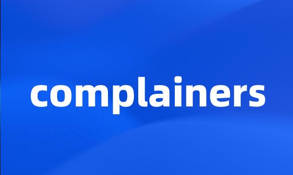 complainers