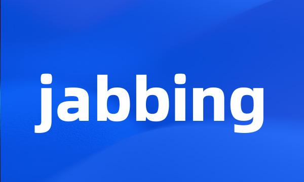 jabbing