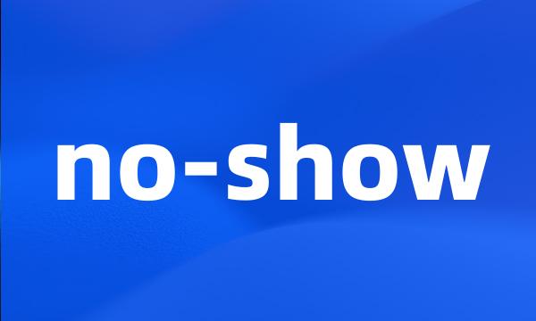 no-show