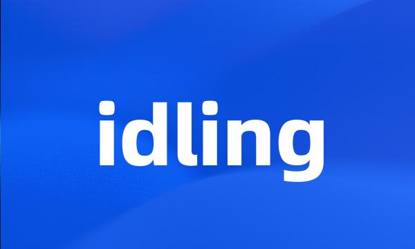 idling