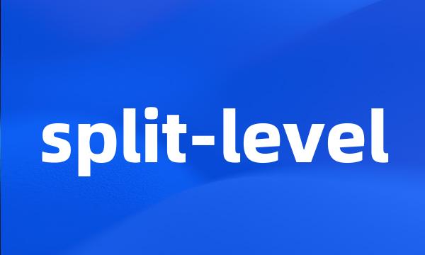 split-level