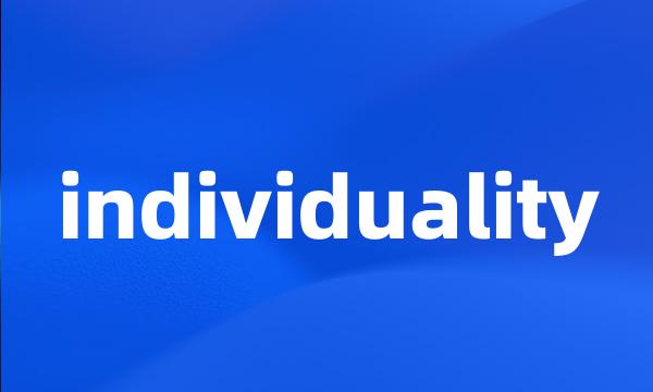 individuality