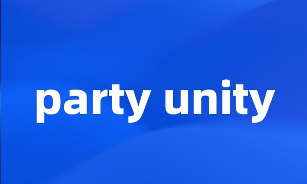 party unity