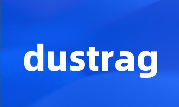 dustrag