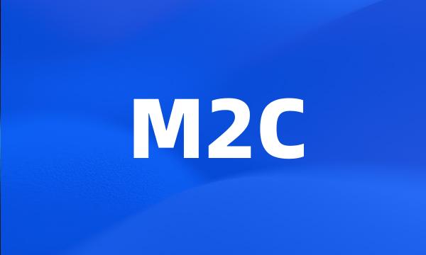 M2C