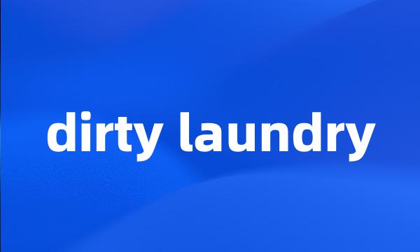 dirty laundry