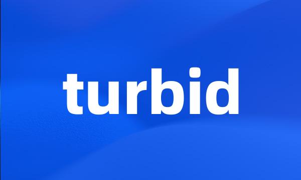 turbid