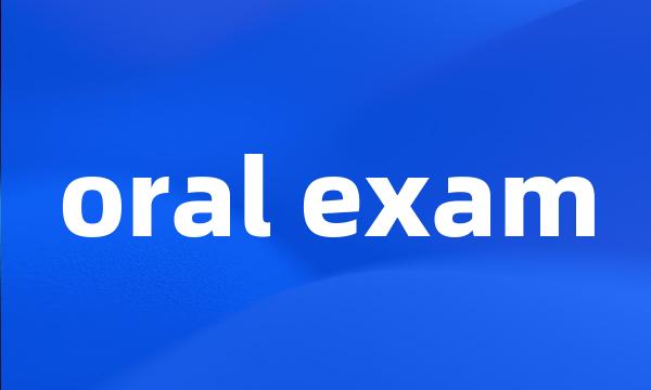 oral exam