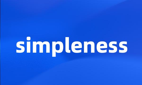 simpleness