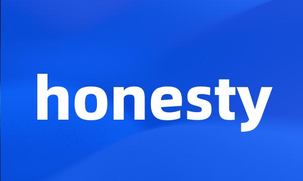 honesty