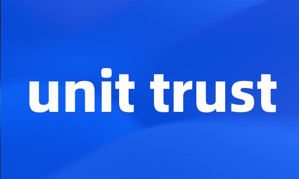 unit trust