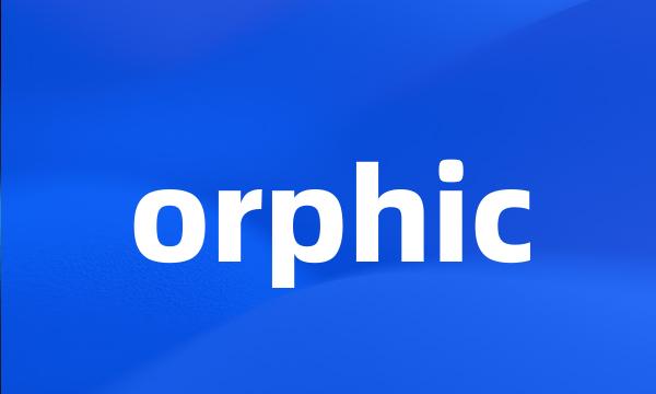 orphic