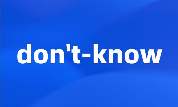 don't-know