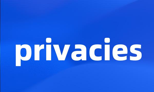 privacies