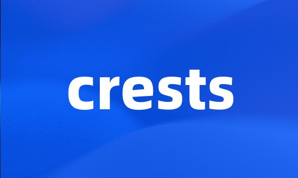 crests