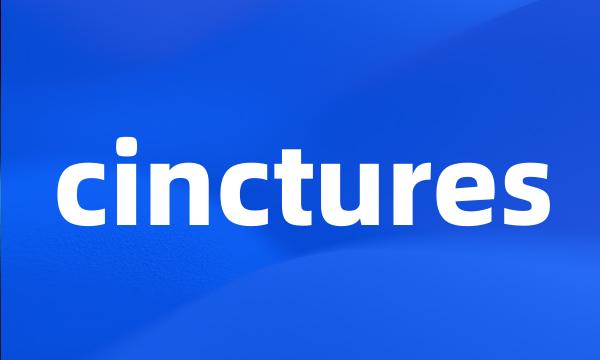 cinctures