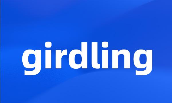 girdling