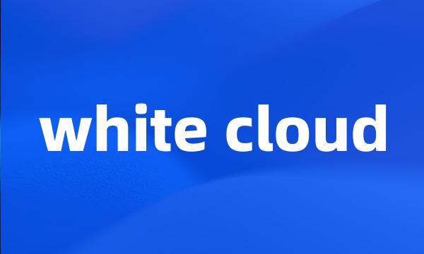 white cloud