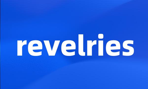 revelries