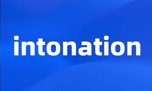 intonation