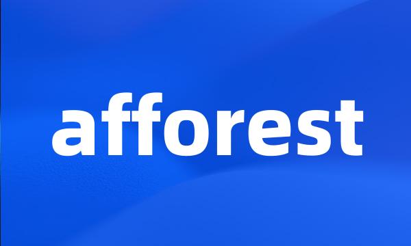 afforest