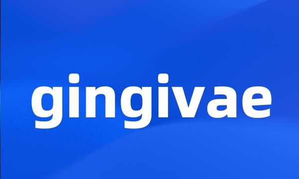 gingivae