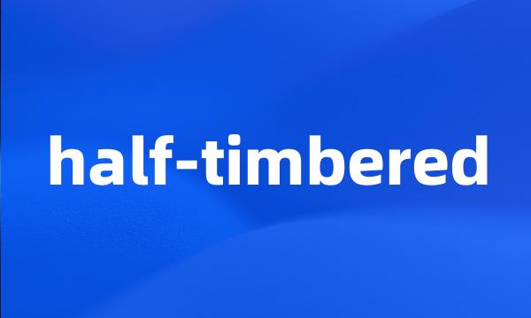 half-timbered