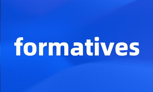 formatives