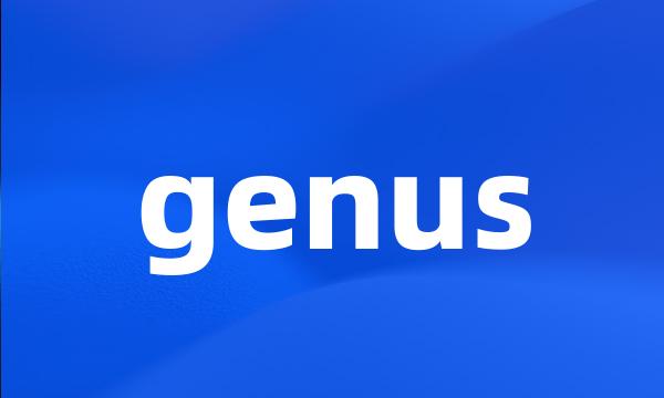 genus