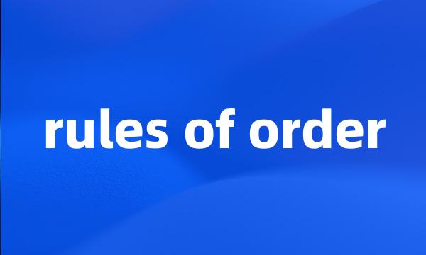 rules of order