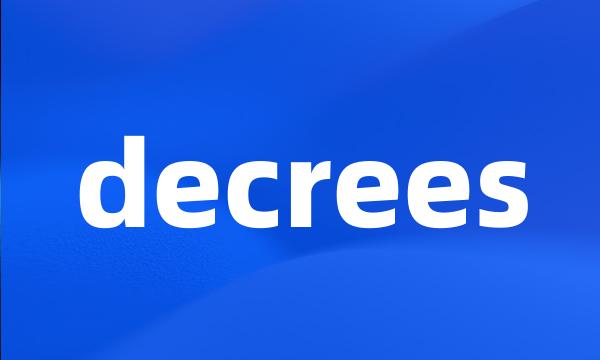 decrees