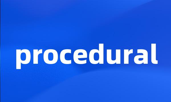 procedural