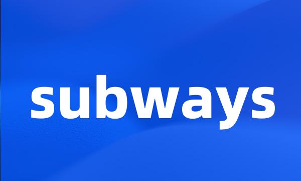 subways