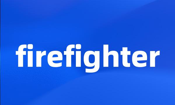 firefighter