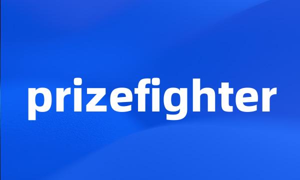 prizefighter