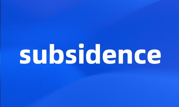 subsidence