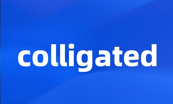 colligated