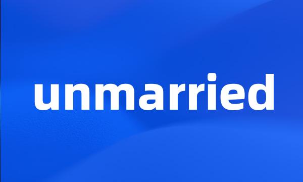 unmarried