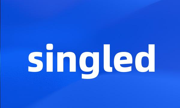 singled