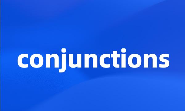 conjunctions