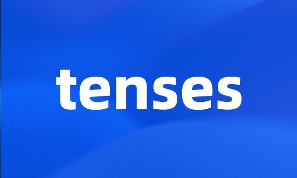 tenses