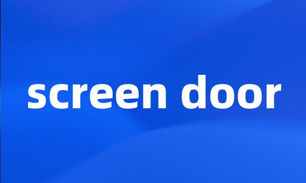 screen door